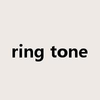 ring tone是什么意思