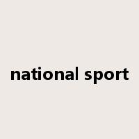 national sport是什么意思