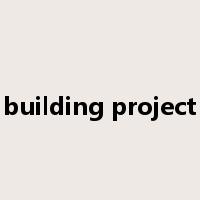 building project是什么意思