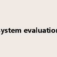 system evaluation是什么意思