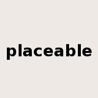 placeable是什么意思
