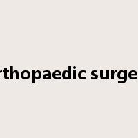 orthopaedic surgery是什么意思