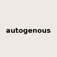 autogenous是什么意思