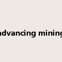 advancing mining是什么意思