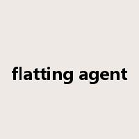 flatting agent是什么意思