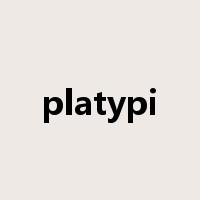 platypi是什么意思