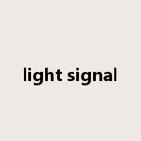 light signal是什么意思