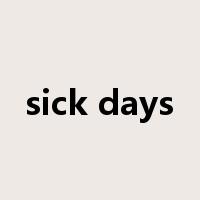 sick days是什么意思