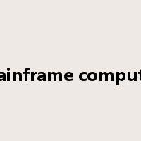 mainframe computer是什么意思