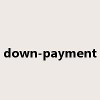down-payment是什么意思
