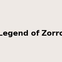 Legend of Zorro是什么意思