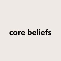 core beliefs是什么意思