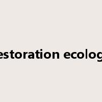 restoration ecology是什么意思