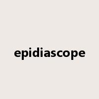 epidiascope是什么意思