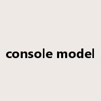console model是什么意思