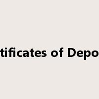 Certificates of Deposits是什么意思