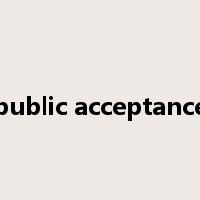 public acceptance是什么意思