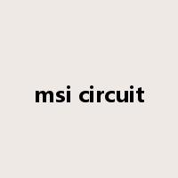 msi circuit是什么意思