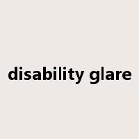 disability glare是什么意思