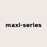 maxi-series是什么意思
