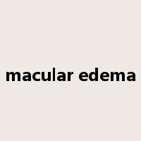 macular edema是什么意思