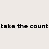 take the count是什么意思