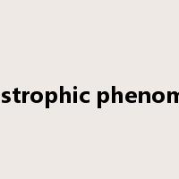 Catastrophic phenomena是什么意思