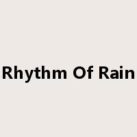 Rhythm Of Rain是什么意思