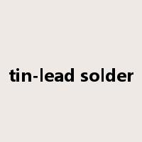 tin-lead solder是什么意思