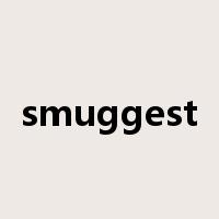 smuggest是什么意思