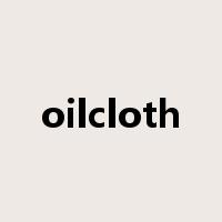 oilcloth是什么意思
