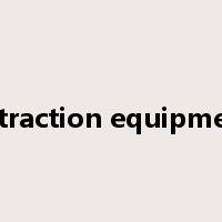 extraction equipment是什么意思