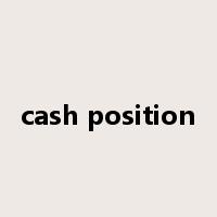 cash position是什么意思