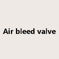 Air bleed valve是什么意思