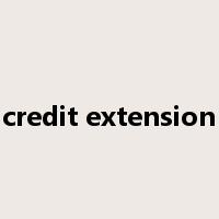 credit extension是什么意思