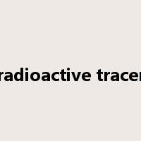 radioactive tracer是什么意思