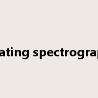 grating spectrograph是什么意思