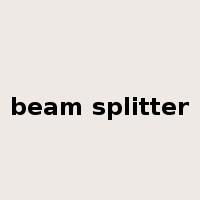 beam splitter是什么意思
