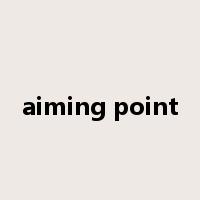 aiming point是什么意思