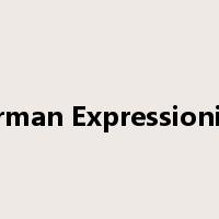 German Expressionism是什么意思