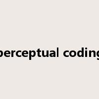 perceptual coding是什么意思