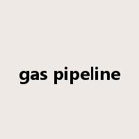 gas pipeline是什么意思