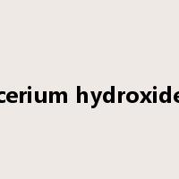 cerium hydroxide是什么意思