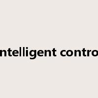intelligent control是什么意思