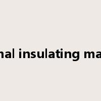 thermal insulating material是什么意思