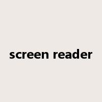 screen reader是什么意思