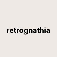retrognathia是什么意思