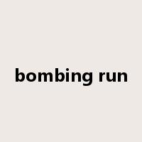 bombing run是什么意思