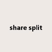 share split是什么意思