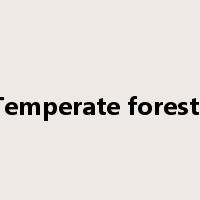 Temperate forests是什么意思